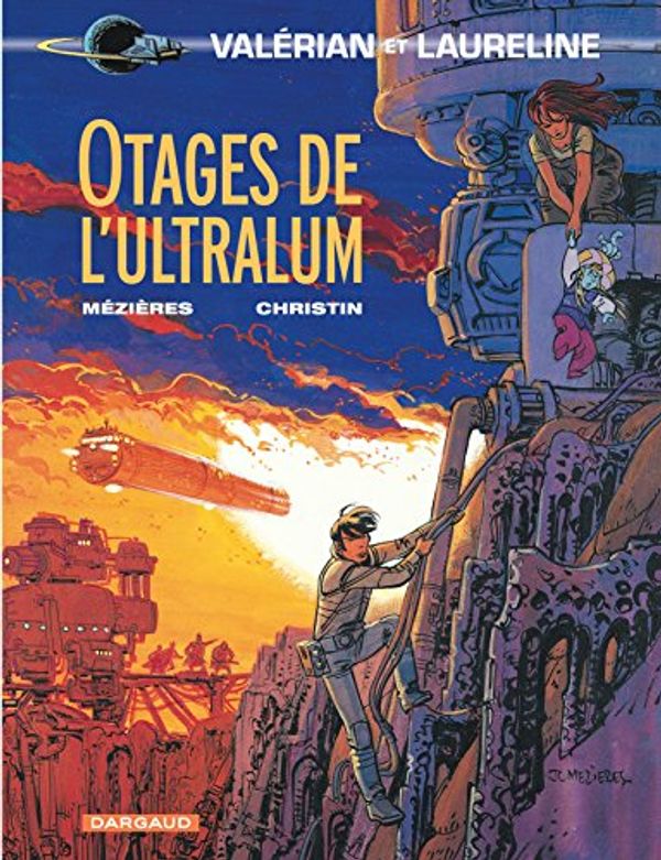 Cover Art for 9782205042955, Otages de l'Ultralum by Pierre Christin, Jean-Claude Mezieres