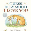 Cover Art for 9781536210620, Guess How Much I Love You by Sam McBratney