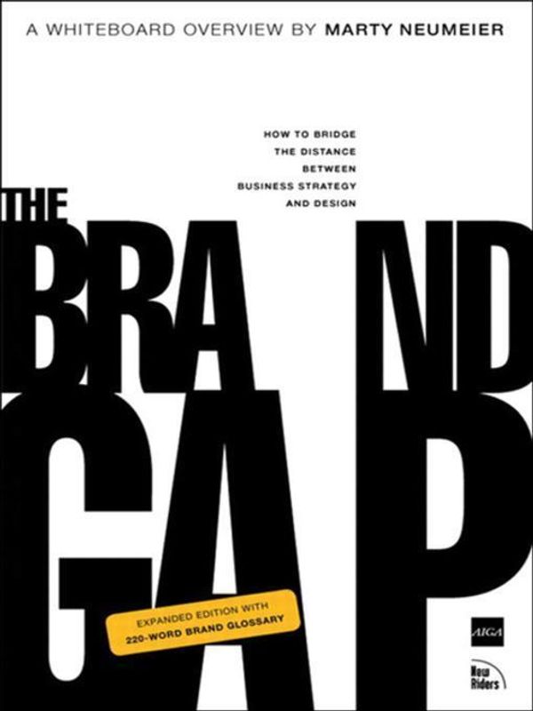 Cover Art for 9780321648822, The Brand Gap by Marty Neumeier