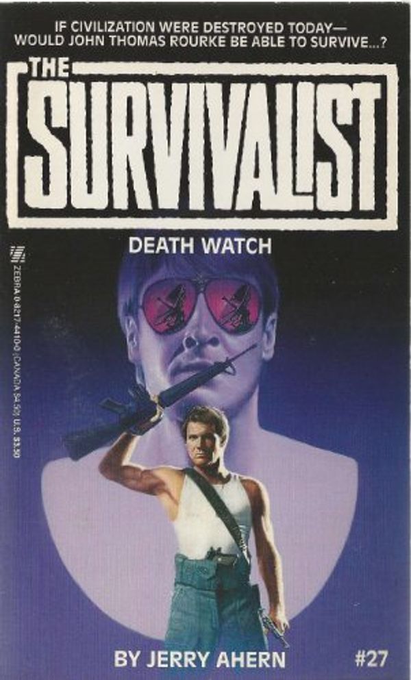 Cover Art for 9780821744109, Death Watch (The Survivalist, No. 27) by Jerry Ahern