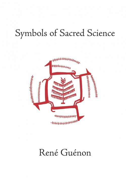 Cover Art for 9780900588778, Symbols of Sacred Science by Rene Guenon