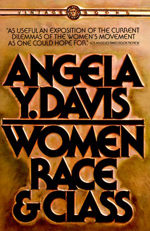 Cover Art for 9780394713519, Women, Race, & Class by Angela Y. Davis