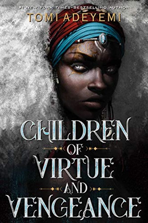 Cover Art for B07C9Z5N6B, Children of Virtue and Vengeance (Legacy of Orisha Book 2) by Tomi Adeyemi