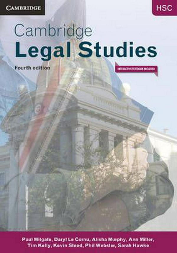 Cover Art for 9781316605677, Cambridge HSC Legal Studies 4ed Pack (Textbook, Interactive Textbook and Toolkit) by Paul Milgate, Le Cornu, Daryl, Ann Miller, Sarah Robinson, Tim Kelly, Kevin Steed