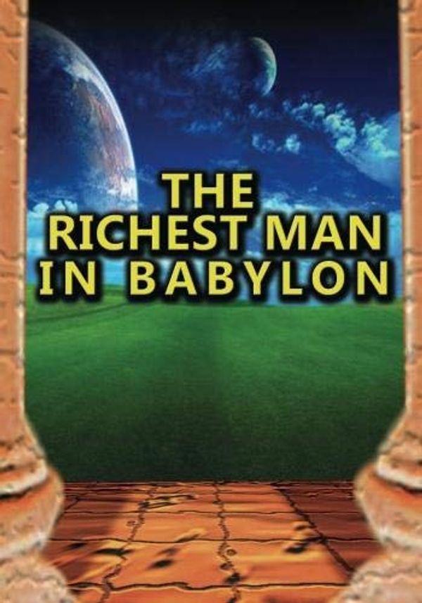 Cover Art for 9781607962274, The Richest Man in Babylon by George Clason