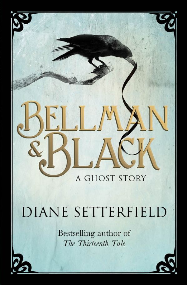 Cover Art for 9781409128045, Bellman & Black by Diane Setterfield