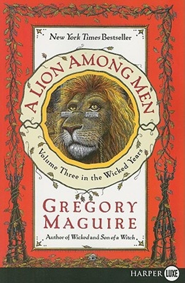 Cover Art for 9780061711787, A Lion Among Men by Gregory Maguire