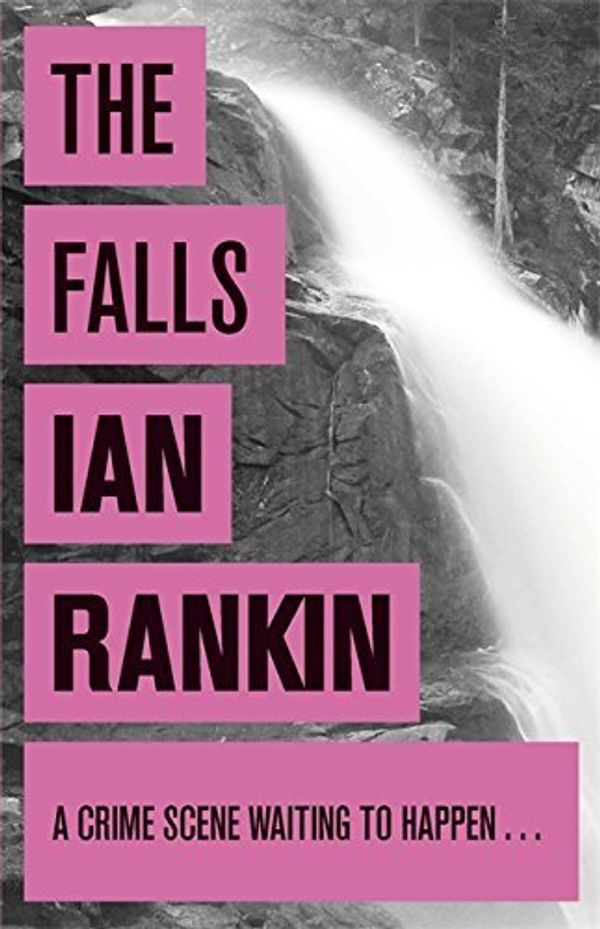 Cover Art for B015YM47A2, The Falls by Ian Rankin Ian Rankin(2008-08-07) by Ian Rankin Ian Rankin