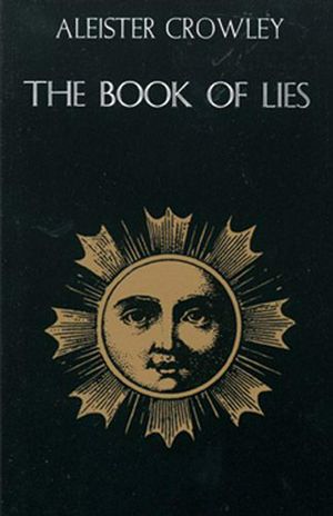 Cover Art for 9780877285168, The Book of Lies by Aleister Crowley