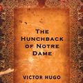 Cover Art for 9781987955477, The Hunchback of Notre Dame by Victor Hugo