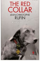 Cover Art for 9781609452735, The Red Collar by Jean-Christophe Rufin, translated by Adriana Hunter