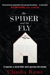 Cover Art for 9781760296285, The Spider and the Fly by Claudia Rowe