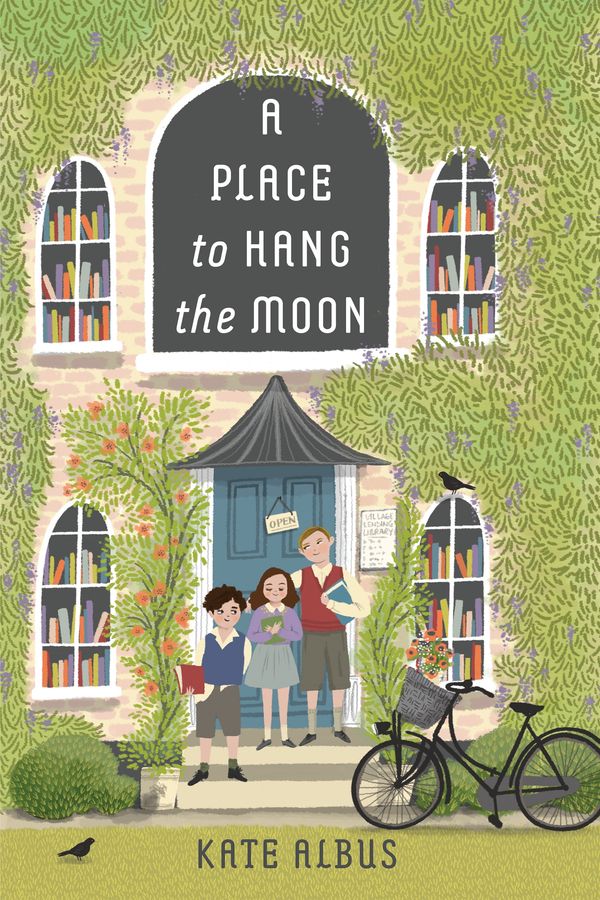 Cover Art for 9780823452460, A Place to Hang the Moon by Kate Albus