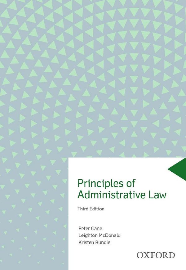 Cover Art for 9780190305246, Principles of Administrative Law by Peter Cane