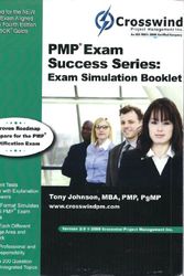 Cover Art for 9781935062028, PMP Exam Success Series: Exam Simulation Booklet by MBA, PMP, PgMP Tony Johnson