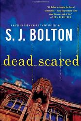 Cover Art for 9780593064153, Dead Scared: Lacey Flint Series, Book 2 by Sharon Bolton
