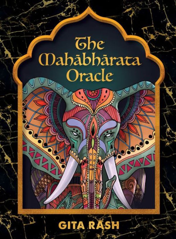 Cover Art for 9780764359613, The Mahābhārata Oracle by Gita Rash