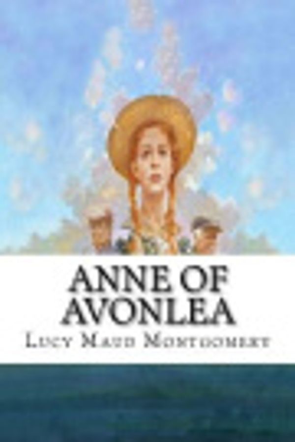 Cover Art for 9781979398527, Anne of Avonlea by L. M. Montgomery