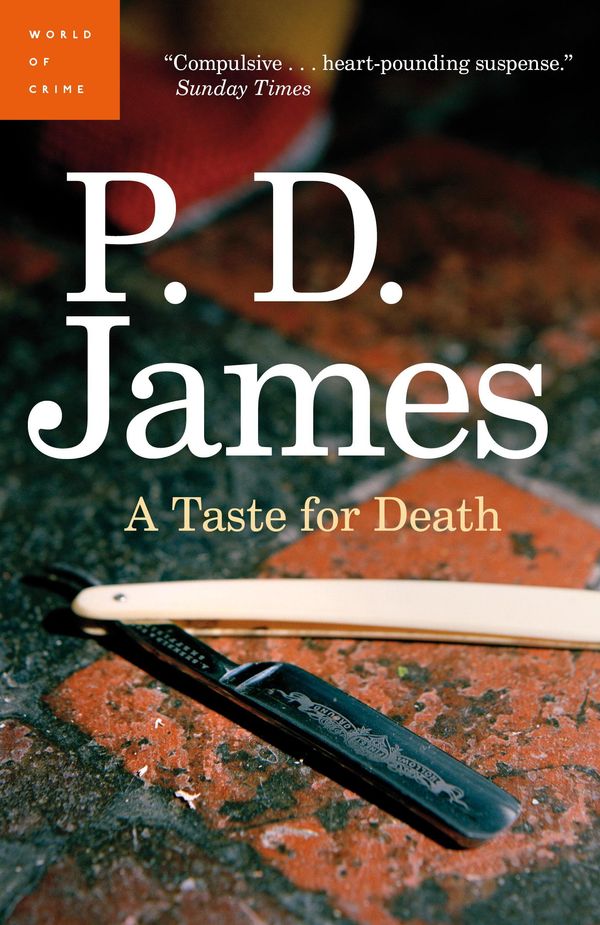 Cover Art for 9780307400581, A Taste for Death by P D James