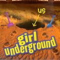 Cover Art for 9781742280981, Girl Underground by Morris Gleitzman