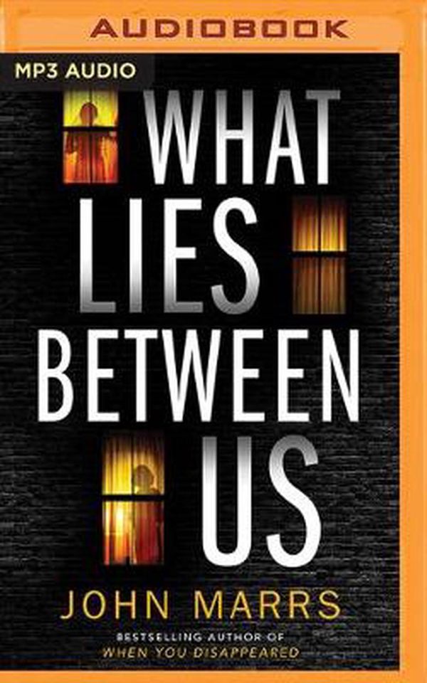 Cover Art for 9781799753698, What Lies Between Us by John Marrs