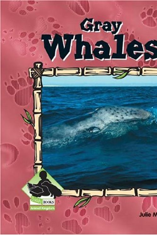 Cover Art for 9781591973188, Gray Whales by Julie Murray