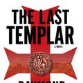 Cover Art for 9780525949411, The Last Templar by Raymond Khoury