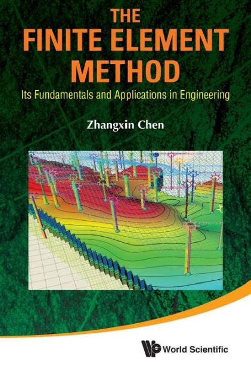 Cover Art for 9789814350563, The Finite Element Method by Zhangxin Chen