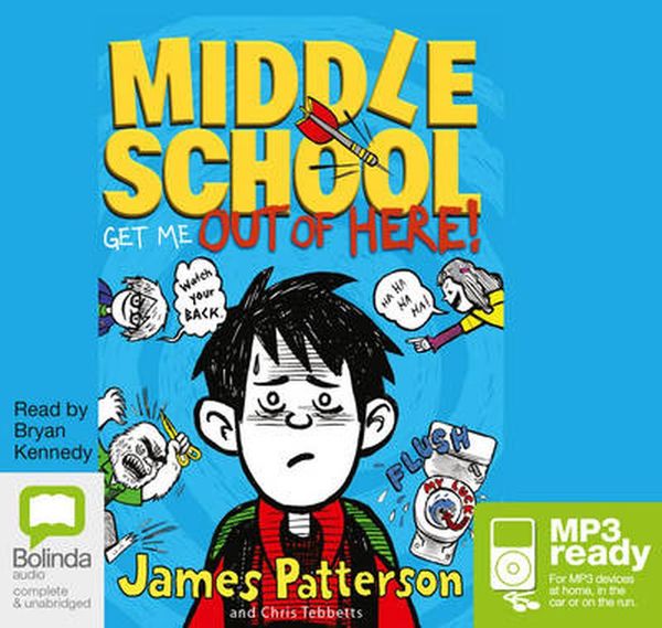 Cover Art for 9781486288069, Middle School: Get Me Out of Here! by James Patterson, Chris Tebbetts