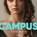 Cover Art for B09Z7QJBM8, Campus, Tome 03: Intouchables (French Edition) by Kate Brian