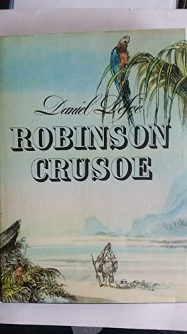 Cover Art for 9780001385207, Robinson Crusoe: Press Out Adventure Story by Daniel Defoe