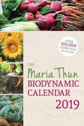 Cover Art for 9781782505303, The Maria Thun Biodynamic Calendar 20192019 by Matthias Thun