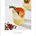 Cover Art for B08B3D44FK, Zero Proof: 90 Non-Alcoholic Recipes for Mindful Drinking by Elva Ramirez