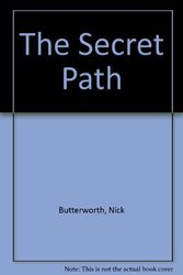 Cover Art for 9780316119146, The Secret Path by Nick Butterworth