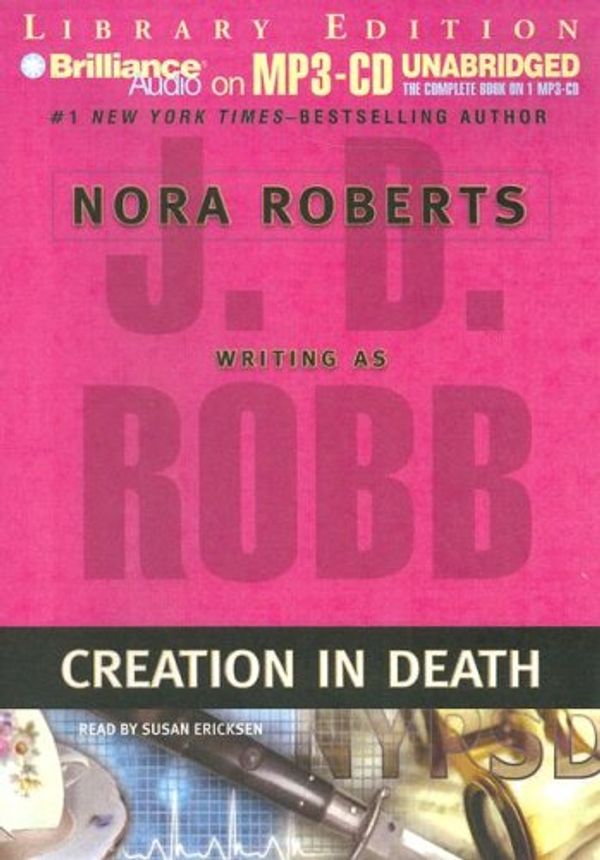 Cover Art for 9781423337423, Creation in Death: Library Edition by Robb, J. D.