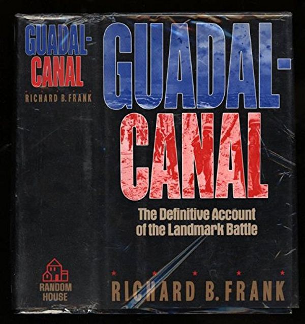 Cover Art for 9780394588759, Guadalcanal by Richard Frank