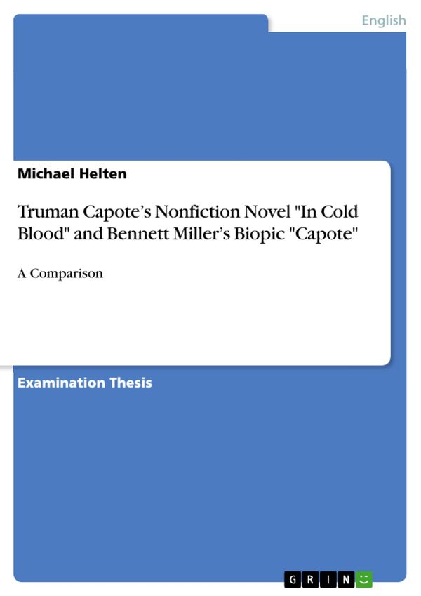 Cover Art for 9783640344987, Truman Capote's Nonfiction Novel 'In Cold Blood' and Bennett Miller's Biopic 'Capote' by Michael Helten