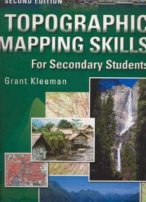 Cover Art for 9780521600064, Topographic Mapping Skills for Secondary Students by Grant Kleeman