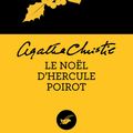 Cover Art for 9782702438862, Le Noël d'Hercule Poirot (Nouvelle traduction révisée) by Agatha Christie