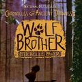 Cover Art for 9780060728274, Chronicles of Ancient Darkness #1: Wolf Brother by Michelle Paver