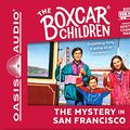 Cover Art for 9781609818326, The Mystery in San Francisco (Library Edition) (Boxcar Children Mysteries) by Gertrude Chandler Warner