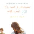 Cover Art for 9781442413856, It's Not Summer Without You by Jenny Han