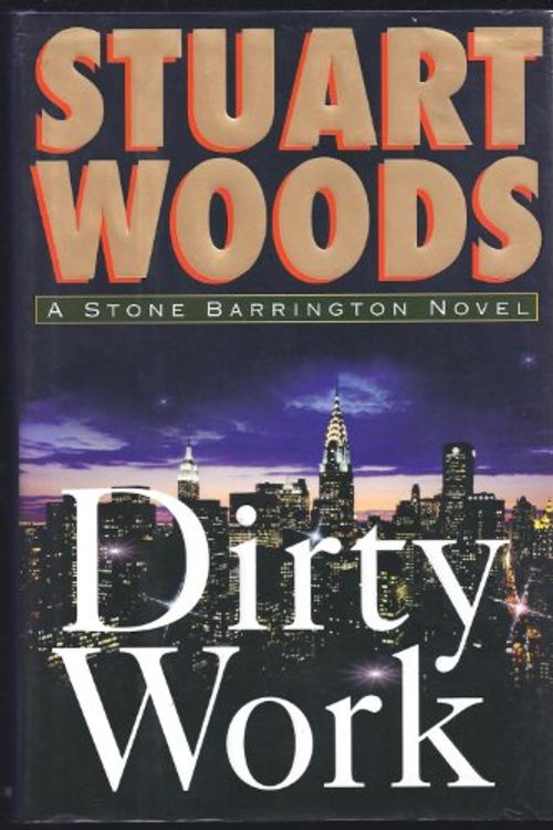 Cover Art for 9780399149825, Dirty Work by Stuart Woods