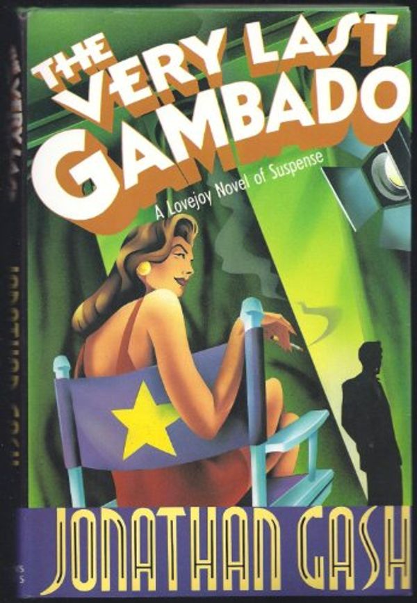 Cover Art for 9780312051754, The Very Last Gambado by Jonathan Gash