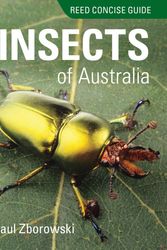 Cover Art for 9781925546446, Reed Concise Insects of Australia by Paul Zborowski