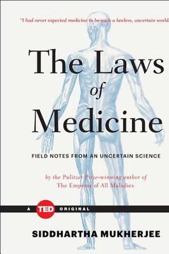 Cover Art for 9781476784847, Laws of Medicine by Siddhartha Mukherjee