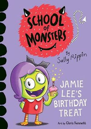 Cover Art for 9781760507367, Jamie Lee’s Birthday Treat by Sally Rippin