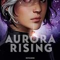 Cover Art for B084P1VBTB, Aurora Rising: (edizione italiana) (Aurora Cycle Vol. 1) (Italian Edition) by Amie Kaufman, Jay Kristoff