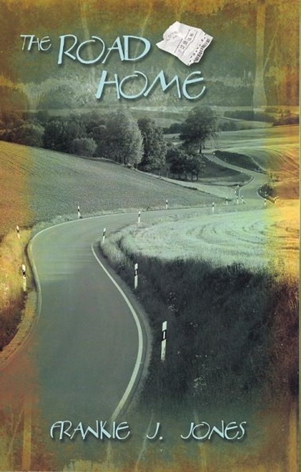 Cover Art for 9781594931109, The Road Home by Frankie J. Jones