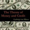 Cover Art for 9781451578171, The Theory of Money and Credit by Ludwig Von Mises